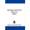 Amerigo Canti Venti Tomo 1-2 (1843) door Massimina Fantastici Rosellini