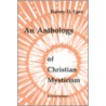 An Anthology Of Christian Mysticism by Sj Egan Harvey