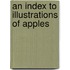 An Index To Illustrations Of Apples