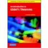 An Introduction To Godel's Theorems door Wilber Smith