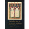 An Introduction to Classical Hebrew by Donald R. Vance