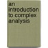 An Introduction to Complex Analysis