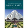 An Introduction to the Baha'i Faith door Peter Smith
