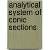 Analytical System of Conic Sections door Henry Parr Hamilton