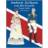 Andrew Jackson And His Family Paper