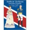 Andrew Jackson And His Family Paper by Tom Tierney
