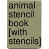 Animal Stencil Book [With Stencils] door Ruth Brocklehurst