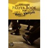 Another Prayer Book For Busy People by 'Bola John