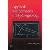Applied Mathematics in Hydrogeology door Tien-Chang Lee
