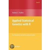 Applied Statistical Genetics With R door Andrea S. Foulkes
