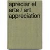 Apreciar el arte / Art Appreciation by Diana Newall