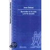 Aprender En La Vida y En La Escuela by Juan A. Delval