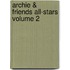 Archie & Friends All-Stars Volume 2