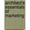 Architect's Essentials Of Marketing door David Koren