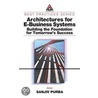 Architecture For E-Business Systems by Sanjiv Purba