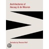 Architectures Of Herzog & De Meuron by Terence Riley