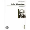 Arthur Schopenhauer zur Einführung door Volker Spierling