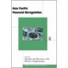 Asia Pacific Financial Deregulation door W. Pupphavesa