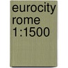 Eurocity Rome 1:1500
