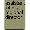 Assistant Lottery Regional Director door Onbekend