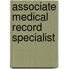 Associate Medical Record Specialist door Onbekend