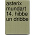 Asterix Mundart 14. Hibbe un dribbe