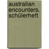 Australian Encounters. Schülerheft