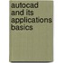 Autocad and Its Applications Basics