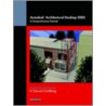 Autodesk Architectural Desktop 2005 by Joseph Goldenberg