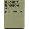 Automata, Languages And Programming door Onbekend