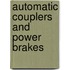 Automatic Couplers and Power Brakes