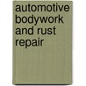 Automotive Bodywork And Rust Repair door Matt Joseph
