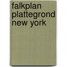 Falkplan plattegrond New York door Onbekend