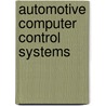 Automotive Computer Control Systems by William L. Husselbee