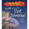 Avoid Being In The First Submarine! door Ian Graham