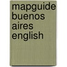 Mapguide buenos aires english by Onbekend