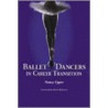 Ballet Dancers In Career Transition by Nancy Upper