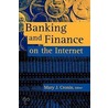 Banking and Finance on the Internet door Mary J. Cronin