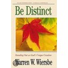 Be Distinct (2 Kings, 2 Chronicles) by Dr Warren W. Wiersbe