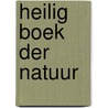 Heilig boek der natuur by Tuyll Serooskerken