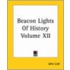 Beacon Lights Of History Volume Xii