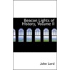 Beacon Lights Of History, Volume Ii by John Lord