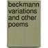Beckmann Variations And Other Poems
