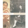 Becoming Modern, Becoming Tradition door Adriana Zavala