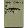 Beethoven's Ninth Symphony (Choral) door George Grove