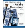 Beginner's Guide To Adobe Photoshop door Michelle Perkins