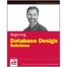 Beginning Database Design Solutions door Rod Stephens