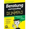 Beratung Und Consulting Fur Dummies by Peter Economy
