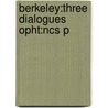 Berkeley:three Dialogues Opht:ncs P by Jonathan Dancy