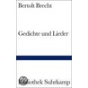 Bertolt Brechts Gedichte und Lieder door Bertold Brecht